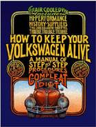 West Coast Metric - HOW TO KEEP YOUR VW ALIVE (COMPLETE IDIOT MANUAL), BY JOHN MUIR, BUG 1970-79