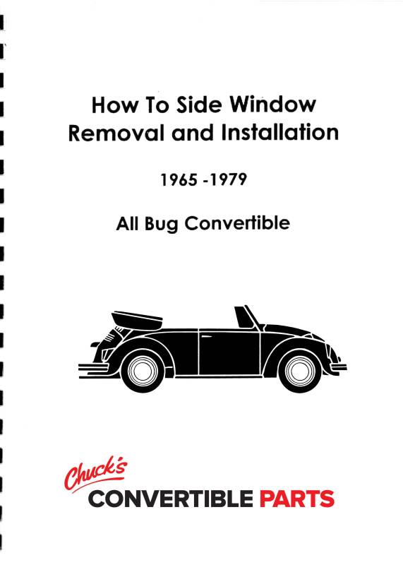 West Coast Metric - INSTRUCTIONS, REMOVAL & INSTALLATION OF DOOR & SIDE WINDOWS, BUG CONV. 1965 -79