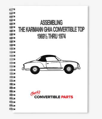 West Coast Metric - TOP INSTRUCTION MANUAL, DETAILED 43 PAGES, GHIA CONV. 1969 1/2 -74 (1969 From VIN 149431008)