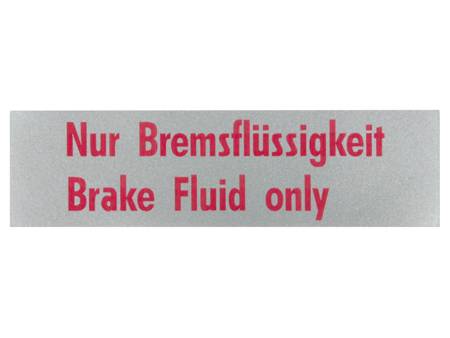 STICKER, BRAKE FLUID *MADE IN USA BY WCM*