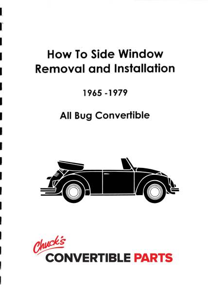 West Coast Metric - INSTRUCTIONS, REMOVAL & INSTALLATION OF DOOR & SIDE WINDOWS, BUG CONV. 1965 -79