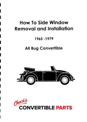 INSTRUCTIONS, REMOVAL & INSTALLATION OF DOOR & SIDE WINDOWS, BUG CONV. 1965 -79